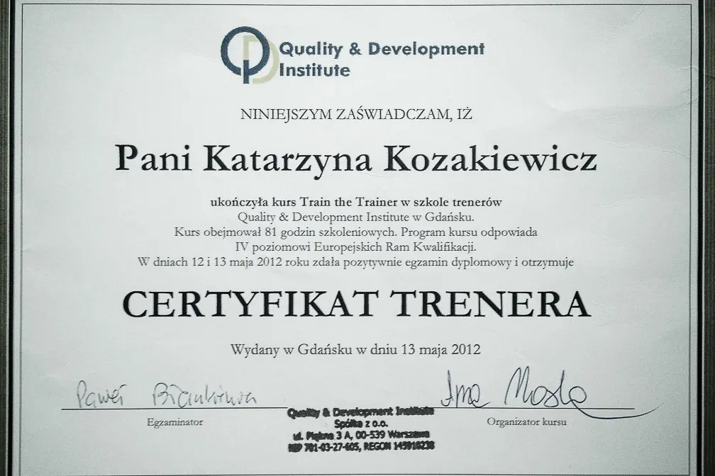 Certyfikat Trenera – kurs Train the Trainer, Quality & Development Institute, Gdańsk 2012